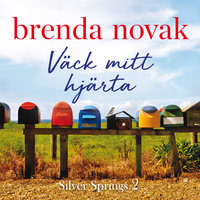 Väck mitt hjärta - Brenda Novak