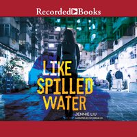Like Spilled Water - Jennie Liu