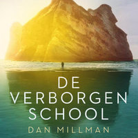 De verborgen school - Dan Millman