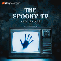 The Spooky TV Show - Amol Raikar