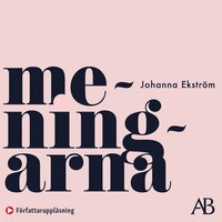 Meningarna - Johanna Ekström