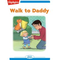 Walk to Daddy - Heidi Bee Roemer