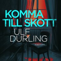 Komma till skott - Ulf Durling