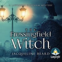 The Fressingfield Witch: A Lawrence Harpham Murder Mystery Book 1 - Jacqueline Beard