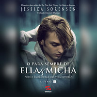 O para sempre de Ella e Micha - Jessica Sorensen