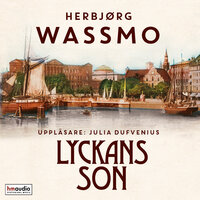 Lyckans son - Herbjørg Wassmo