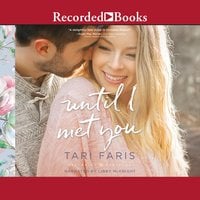 Until I Met You - Tari Faris