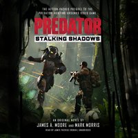 Predator: Stalking Shadows - Mark Morris, James A. Moore