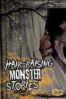 Hair-Raising Monster Stories - Brianna Hall