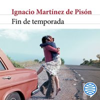 Fin de temporada - Ignacio Martínez de Pisón