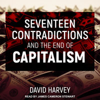 Seventeen Contradictions and the End of Capitalism - David Harvey