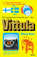 Popptónleikur úr Vittula - Mikael Niemi