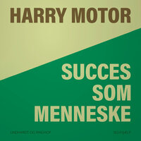Succes som menneske - Harry Motor