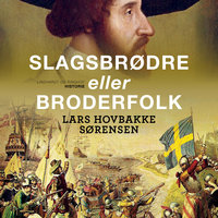 Slagsbrødre eller broderfolk - Lars Hovbakke Sørensen