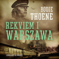 Rekviem i Warszawa - Bodie Thoene