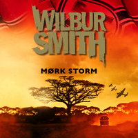 Mørk storm - Wilbur Smith