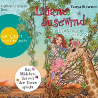 Liliane Susewind: Giraffen übersieht man nicht - Tanya Stewner