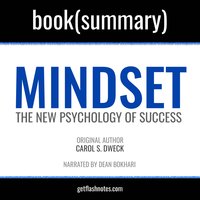 Mindset by Carol S. Dweck - Book Summary: The New Psychology of Success - Dean Bokhari, FlashBooks