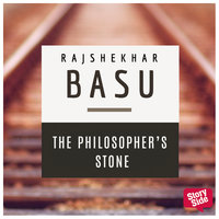 The Philosopher’s Stone - Rajshekhar Basu