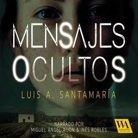 Mensajes ocultos - Luis A. Santamaría