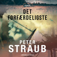 Det forfærdeligste - Peter Straub