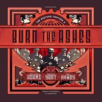 Burn the Ashes - Christie Yant, Hugh Howey, various authors, John Joseph Adams