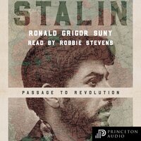 Stalin: Passage to Revolution - Ronald Grigor Suny