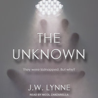The Unknown - J.W. Lynne