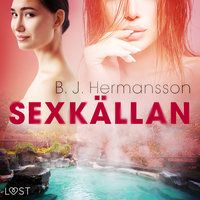 Sexkällan - erotisk novell - B.J. Hermansson