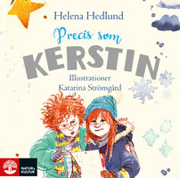 Precis som Kerstin - Helena Hedlund