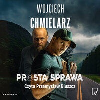 Prosta sprawa - Wojciech Chmielarz
