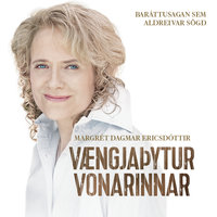 Vængjaþytur vonarinnar - Margrét Dagmar Ericsdóttir