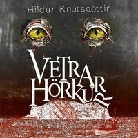 Vetrarhörkur - Hildur Knútsdóttir