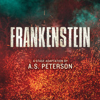 Frankenstein - A.S. Peterson