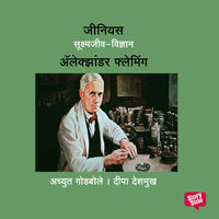 Genius Alexander Fleming - Deepa Deshmukh, Achyut Godbole