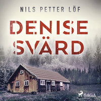 Denise Svärd - Nils-Petter Löf