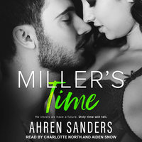 Miller's Time - Ahren Sanders