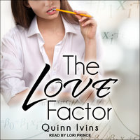 The Love Factor - Quinn Ivins