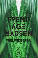 Fremtidsspejl - Svend Åge Madsen