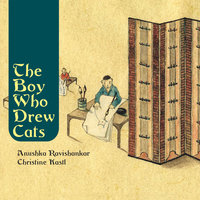 The Boy Who Drew Cats - Anushka Ravishankar