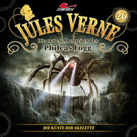 Jules Verne, Die neuen Abenteuer des Phileas Fogg, Folge 26: Die Küste der Skelette - Marc Freund