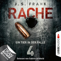 Ein Tier in der Falle - Ein Stein & Berger Thriller, Folge 4 - J.S. Frank