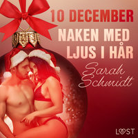 10 december: Naken med ljus i hår - Sarah Schmidt
