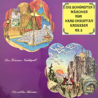 Die schönsten Märchen von Hans Christian Andersen, Folge 3: Des Kaisers Nachtigall / Die wilden Schwäne - Anke Beckert, Hans Christian Andersen