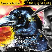 Butchery of the Mountain Man [Dramatized Adaptation] - J.A. Johnstone, William W. Johnstone