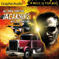Jackknife [Dramatized Adaptation] - J.A. Johnstone, William W. Johnstone