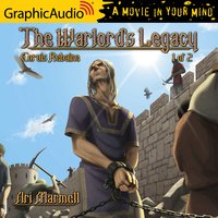 The Warlord's Legacy (1 of 2) [Dramatized Adaptation] - Ari Marmell