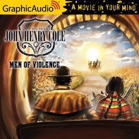 Men of Violence [Dramatized Adaptation] - Bill Brooks