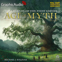 Age of Myth (1 of 2) [Dramatized Adaptation] - Michael J. Sullivan