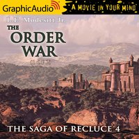 The Order War (1 of 2) [Dramatized Adaptation] - L.E. Modesitt, Jr.